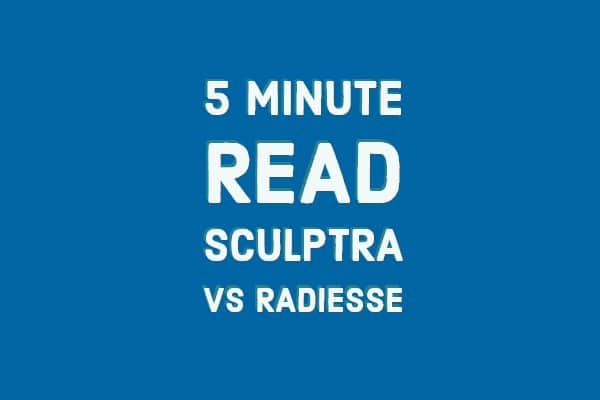 Sculptra vs Radiesse: 5 Minute Read